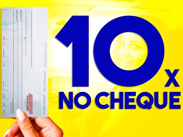 10 vezes no cheque 10 vezes no cheque