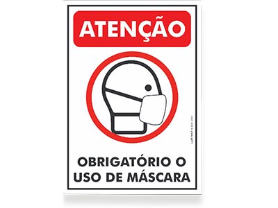 Placas informando a obrigatoriedade do usu de máscara Placas informativas