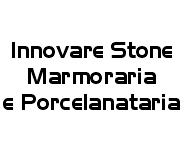 Innovare Stone Marmoraria e Porcelanataria